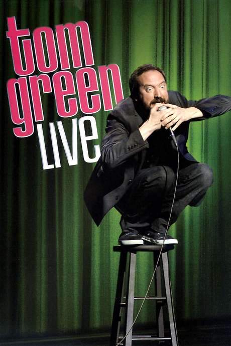 Tom Green: Live